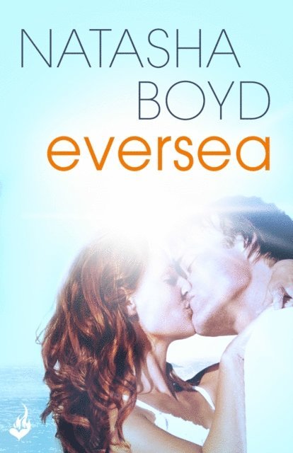 Natasha Boyd - Eversea, E-bok