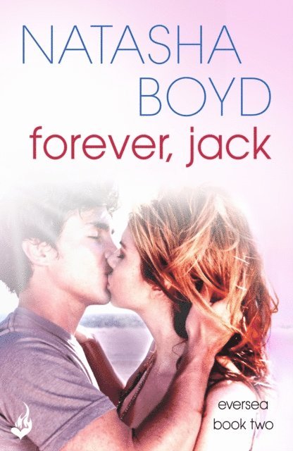 Natasha Boyd - Forever, Jack, E-bok