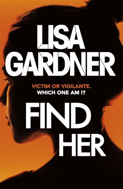 Lisa Gardner - Find Her, E-bok