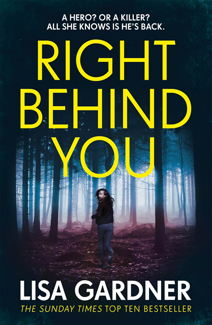 Lisa Gardner - Right Behind You, E-bok