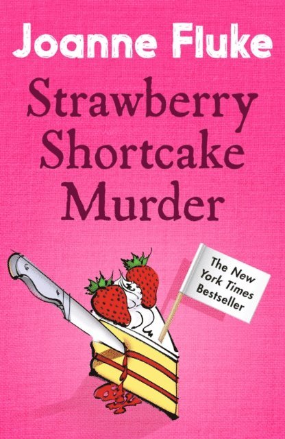 Joanne Fluke - Strawberry Shortcake Murder (Hannah Swensen Mysteries, Book 2), E-bok