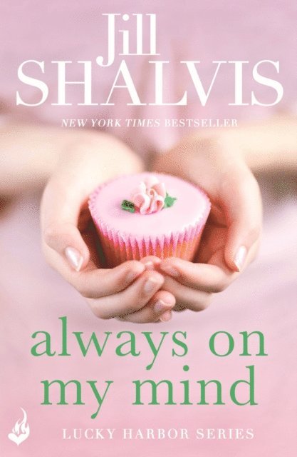 Jill Shalvis - Always On My Mind, E-bok