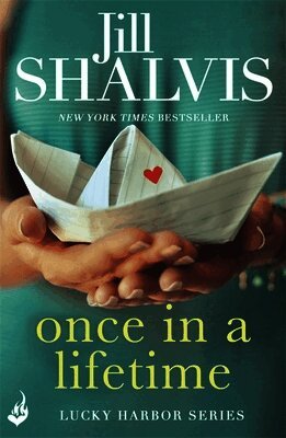 Jill Shalvis - Once in a Lifetime: Lucky Harbor 9, Häftad