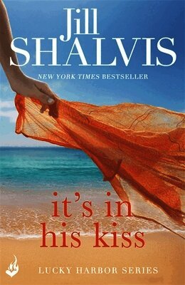 Jill Shalvis - It's in His Kiss, Häftad