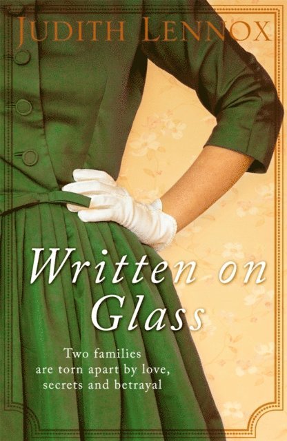 Judith Lennox - Written on Glass, E-bok