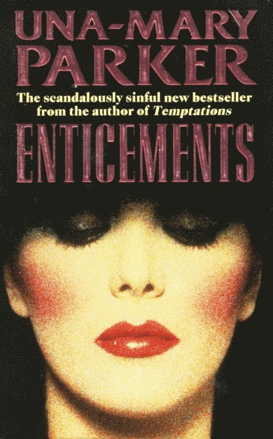 Una-Mary Parker - Enticements, E-bok