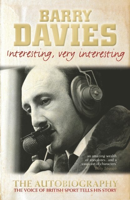 Barry Davies - Interesting, Very Interesting, E-bok