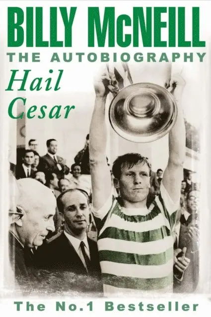 Billy McNeill - Hail Cesar, E-bok. Tillgänglighet: Lägg i varukorg