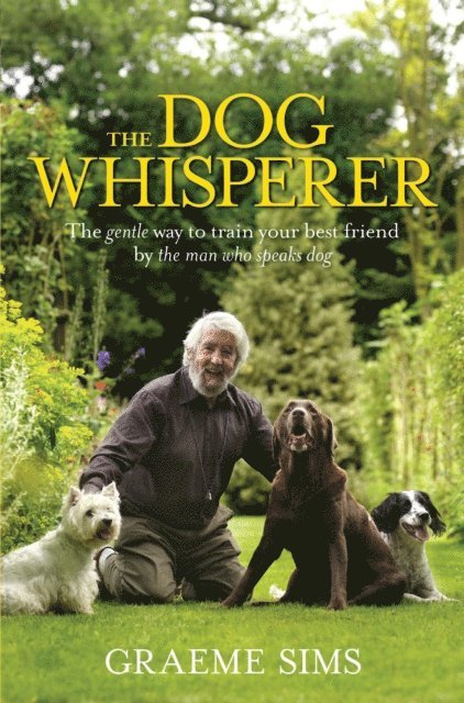 Graeme Sims - Dog Whisperer, E-bok. Tillgänglighet: Lägg i varukorg