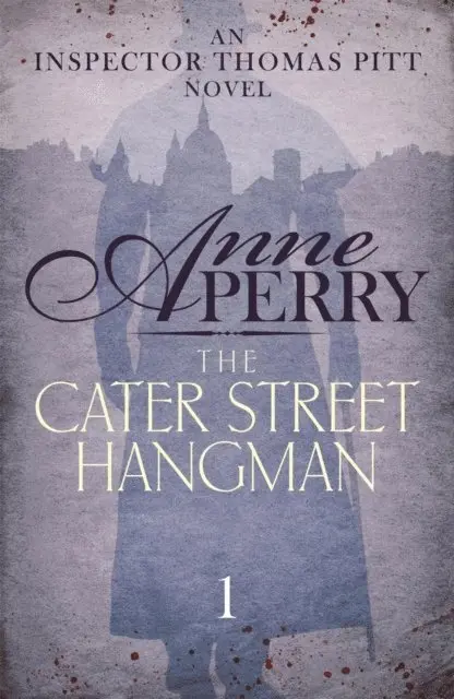 Anne Perry - Cater Street Hangman (Thomas Pitt Mystery, Book 1), E-bok. Tillgänglighet: Lägg i varukorg