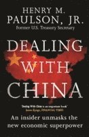 Hank Paulson - Dealing with China, Häftad. Tillgänglighet: Lägg i varukorg