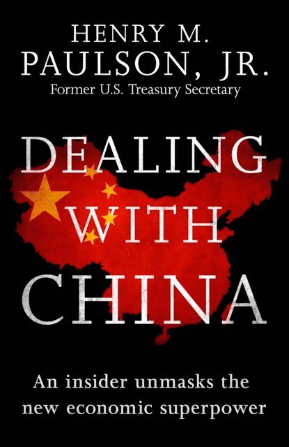 Hank Paulson - Dealing with China, E-bok. Tillgänglighet: Lägg i varukorg