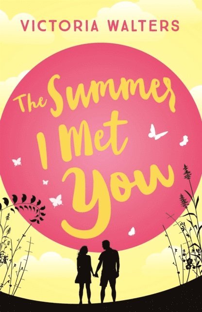 Victoria Walters - Summer I Met You, E-bok