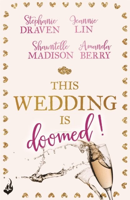 Jeannie Lin, Stephanie Draven, Shawntelle Madison, Amanda Berry - This Wedding Is Doomed!, E-bok