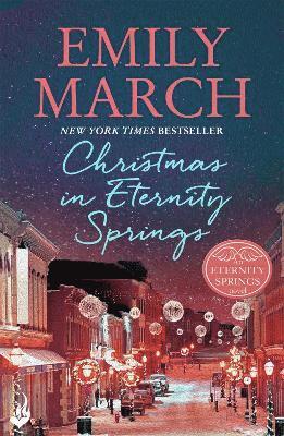 Emily March - Christmas in Eternity Springs: Eternity Springs 12, Häftad