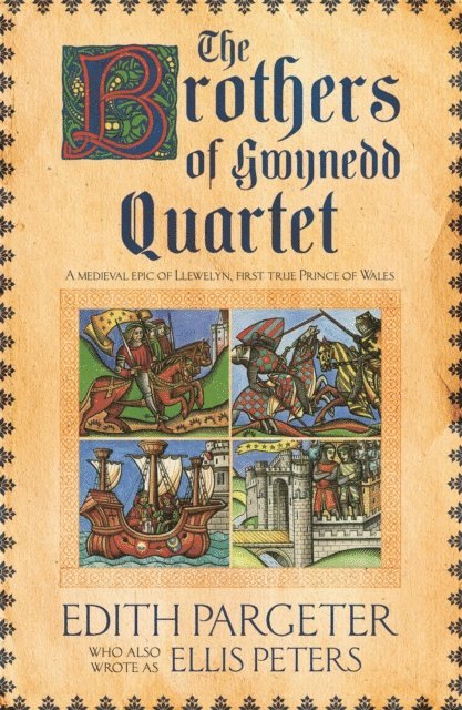 Edith Pargeter - Brothers of Gwynedd Quartet, E-bok