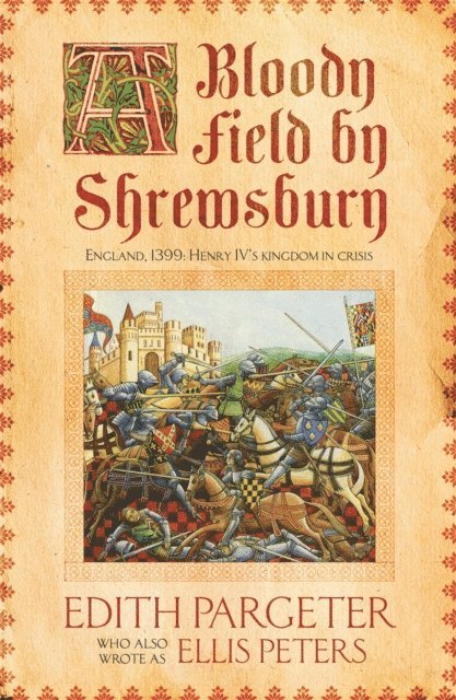 Edith Pargeter - Bloody Field by Shrewsbury, E-bok