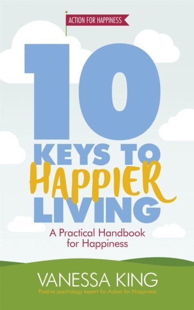 Vanessa King - How to Be Happy, E-bok