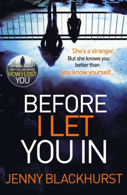 Jenny Blackhurst - Before I Let You In, E-bok