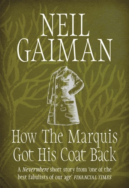 Neil Gaiman - How the Marquis Got His Coat Back, E-bok