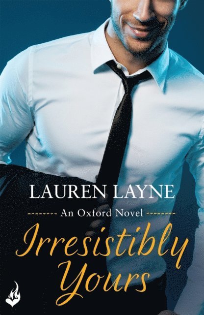 Lauren Layne - Irresistibly Yours, E-bok
