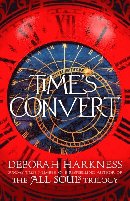 Deborah Harkness - Time's Convert, E-bok