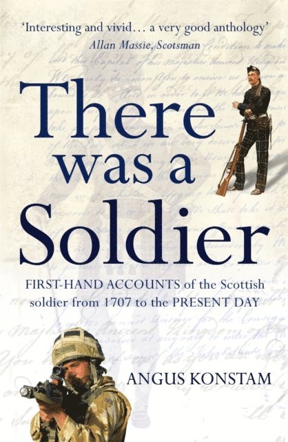 Angus Konstam - There Was a Soldier, E-bok