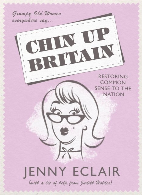 Jenny Eclair - Chin Up Britain, E-bok