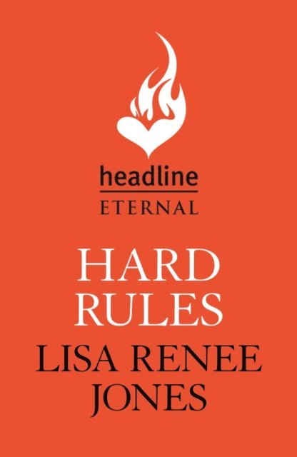 Lisa Renee Jones - Hard Rules: Dirty Money 1, E-bok