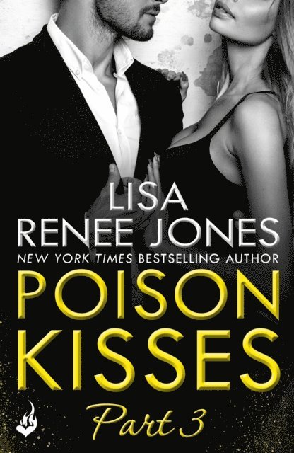 Lisa Renee Jones - Poison Kisses: Part 3, E-bok