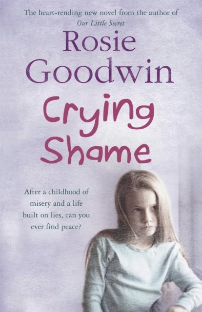 Rosie Goodwin - Crying Shame, E-bok