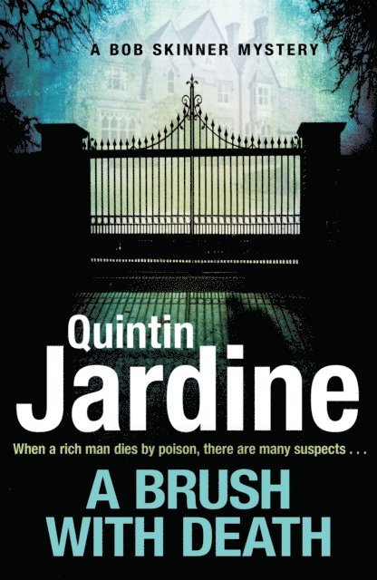Quintin Jardine - Brush with Death (Bob Skinner series, Book 29), E-bok