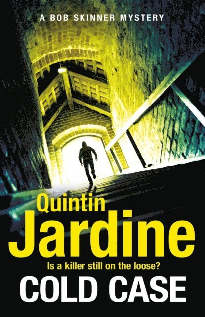 Quintin Jardine - Cold Case (Bob Skinner series, Book 30), E-bok