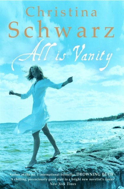 Christina Schwarz - All Is Vanity, E-bok