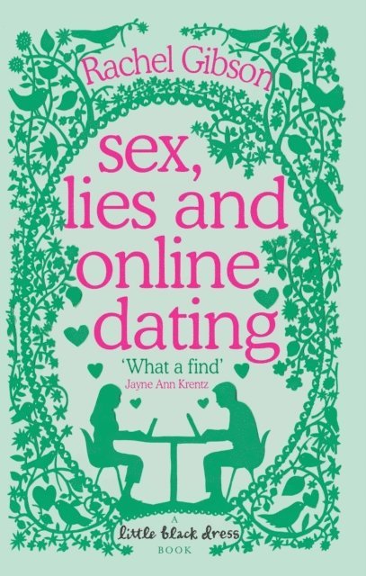 Rachel Gibson - Sex, Lies and Online Dating, E-bok