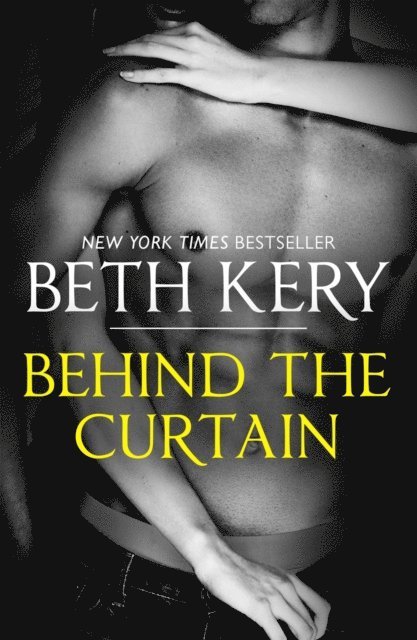 Beth Kery - Behind The Curtain, E-bok