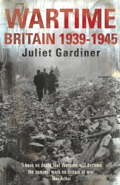 Juliet Gardiner - Wartime, E-bok