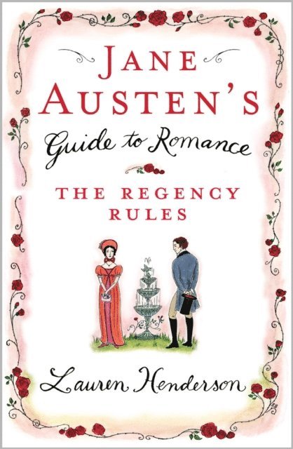 Lauren Henderson - Jane Austen's Guide to Romance, E-bok