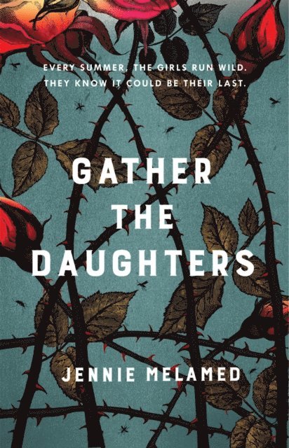 Jennie Melamed - Gather the Daughters, E-bok