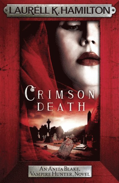 Laurell K. Hamilton - Crimson Death, E-bok