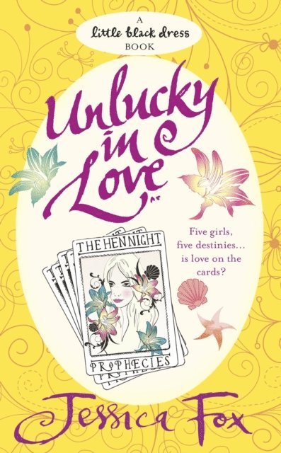 Jessica Fox - Hen Night Prophecies: Unlucky in Love, E-bok
