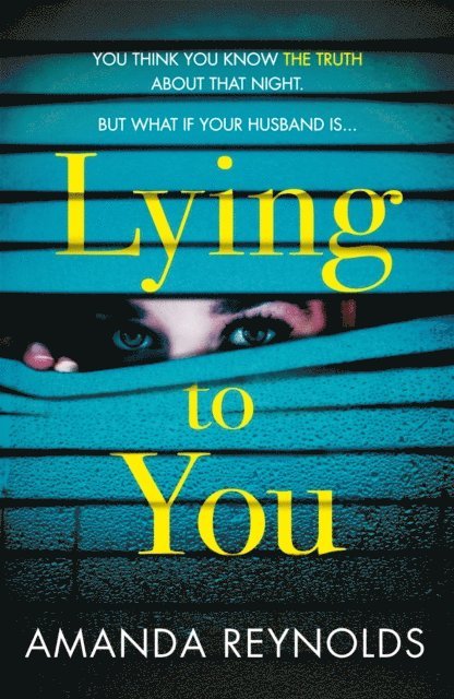 Amanda Reynolds - Lying To You, E-bok