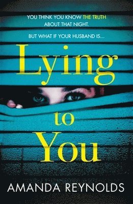Amanda Reynolds - Lying To You, Häftad