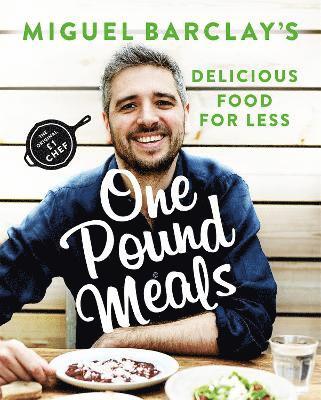 Miguel Barclay - One Pound Meals, Häftad. Tillgänglighet: Lägg i varukorg