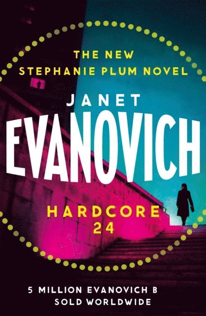 Janet Evanovich - Hardcore Twenty-Four, E-bok