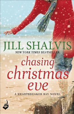 Chasing Christmas Eve av Jill Shalvis, Jill Shalvis
