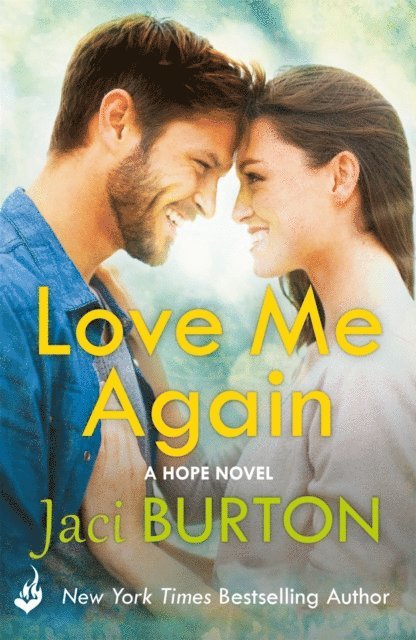 Jaci Burton - Love Me Again: Hope Book 7, E-bok