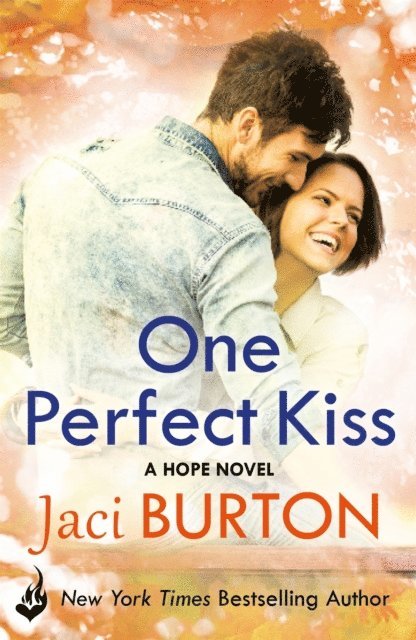 Jaci Burton - One Perfect Kiss: Hope Book 8, E-bok