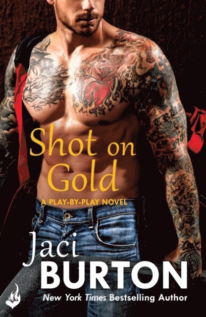 Jaci Burton - Shot On Gold: Play-By-Play Book 14, E-bok