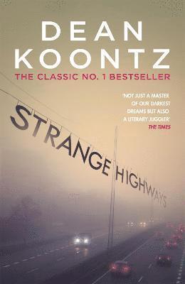 Dean Koontz - Strange Highways, Häftad